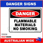 DANGER SIGN - DS-058 - FLAMMABLE MATERIALS NO SMOKING 